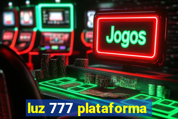 luz 777 plataforma